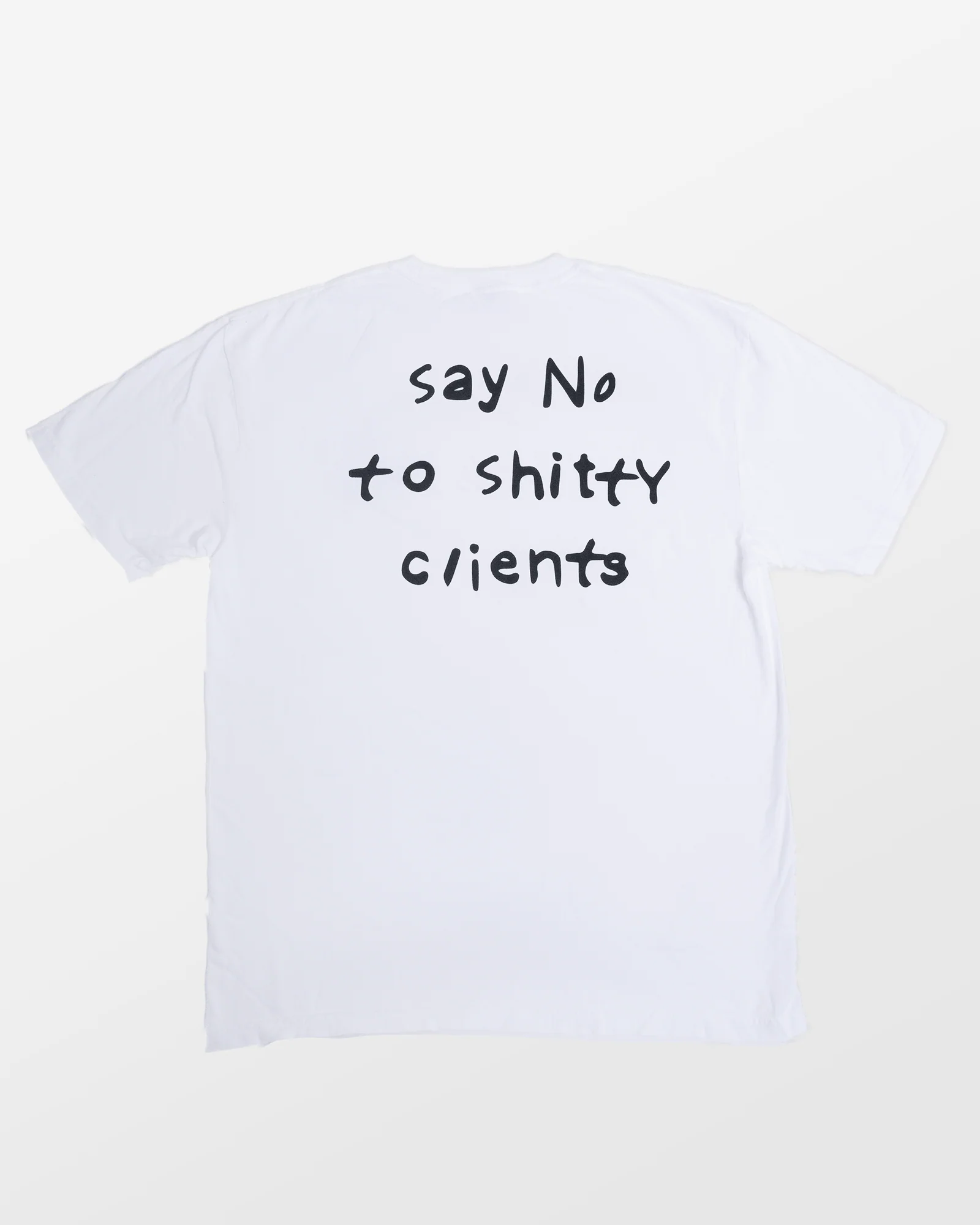 No Shitty Clients Tee - Image 3